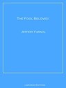 The Fool Beloved - Jeffery Farnol - 9783967242737