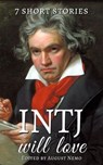 7 short stories that INTJ will love - Nathaniel Hawthorne ; Marcus Aurelius ; O. Henry ; Arthur Conan Doyle ; Herman Melville ; Oscar Wilde ; Honoré de Balzac ; August Nemo - 9783967247947