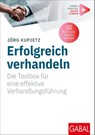 Erfolgreich verhandeln - Jörg Kupjetz - 9783967392364