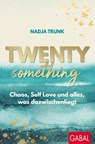 Twentysomething - Nadja Trunk - 9783967392449