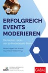 Erfolgreich Events moderieren - Nicole Krieger ; Ralf Schmitt ; Vaya Wieser-Weber - 9783967392487