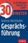 30 Minuten Gesprächsführung - Andreas Bornhäußer - 9783967400144
