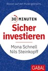 30 Minuten Sicher investieren - Nils Steinkopff ; Mona Schnell - 9783967402261