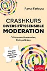 Crashkurs Diversitätssensible Moderation - Ramzi Fatfouta - 9783967405026
