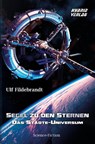 Segel zu den Sternen - Ulf Fildebrandt - 9783967411720