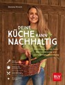 Deine Küche kann nachhaltig! - Verena Hirsch - 9783967471274
