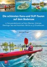 Die schönsten Kanu- und SUP-Touren auf dem Bodensee - Matthias Pflüger - 9783968060255