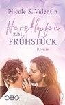 Herzklopfen zum Frühstück - Nicole S. Valentin - 9783968160856