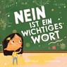 Nein ist ein wichtiges Wort - Bharti Singh - 9783968260631