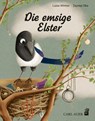 Die emsige Elster - Luise Winter - 9783968430256