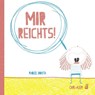 Mir reichts! - Raquel Bonita - 9783968430430