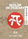 Ninja Academy 3. The Last Trip - Kai Lüftner - 9783968460062