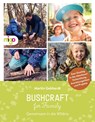 Bushcraft for Family - Martin Gebhardt - 9783968460338