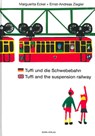 Tuffi und die Schwebebahn deutsch/englisch - Ernst A. Ziegler - 9783968470375
