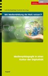 Mit Medienbildung die Welt retten?! - Kristin Narr ; Guido Bröckling ; Rüdiger Fries - 9783968487090