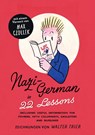 Nazi-Deutsch in 22 Lektionen. Nazi-German in 22 Lessons. -  - 9783968490533