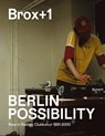 Erfolgsausgabe. Brox+1. Berlin Possibility -  - 9783968490878