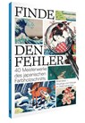 Finde den Fehler - 40 Meisterwerke des japanischen Farbholzschnitts -  - 9783968491721