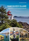 Vancouver Island - Anja Keddig-Voll ; Ed Voll - 9783968553245