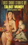 7 best short stories by Talbot Mundy - Talbot Mundy ; August Nemo - 9783968587066