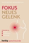 Fokus neues Gelenk - Johannes Beckmann - 9783968590141