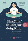 Einschlafrituale für dein Kind - Ksenija Rodos - 9783968601137