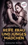 Reife Frau & junges Mädchen - Martin Renz - 9783968980140