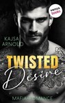Twisted Desire - Kajsa Arnold - 9783968982946