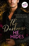 The Darkness He Hides - oder: Mr. Hunt - Freya Miles ; Nadine Kapp - 9783968983219