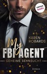 My FBI Agent - Geheime Sehnsucht - Karen Robards - 9783968983226