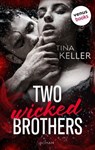 Two Wicked Brothers - oder: Double Trouble - Tina Keller - 9783968983233