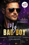 My Bad Boy - Verstecktes Verlangen - Karen Robards - 9783968983325
