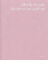 Sibylle Fendt - Sibylle Fendt - 9783969002094