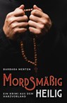 Mordsmäßig heilig - Barbara Merten - 9783969010181