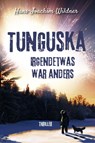 Tunguska - Hans-Joachim Wildner - 9783969010259