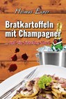 Bratkartoffeln mit Champagner - Helmut Exner - 9783969010297