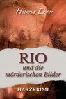 Rio und die mörderischen Bilder - Helmut Exner - 9783969010617