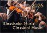 Der Kalender für Klassik-Musik-Freunde, ein Musik-Kalender, 2026, DIN A3 -  - 9783969031247
