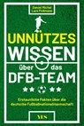 Unnützes Wissen über das DFB-Team - Daniel Michel - 9783969053102