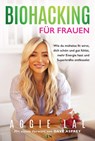 Biohacking für Frauen - Aggie Lal - 9783969053171