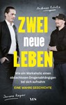 Zwei neue Leben - Jerome Rieper ; Andreas Kolvitz - 9783969054109