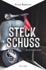 STECKSCHUSS - Ernst Rabener - 9783969177846
