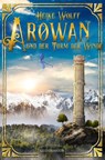 Arowan und der Turm der Winde - Heike Wolff - 9783969371381