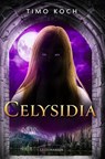 Celysidia - Timo Koch - 9783969371787