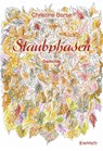 Staubphasen - Christine Borse - 9783969409589