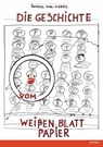 Die Geschichte vom weißen Blatt Papier - Isabell von Wedel - 9783969409596