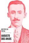 Mestres da Poesia - Augusto dos Anjos - Augusto dos Anjos ; August Nemo - 9783969443835