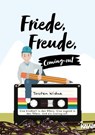 Friede, Freude, Coming-out - Torsten Widua - 9783969449301