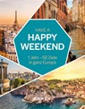 KUNTH Have a Happy Weekend - Kunth Verlag - 9783969652572