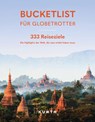 KUNTH Bucketlist für Globetrotter - Kunth Verlag - 9783969652640